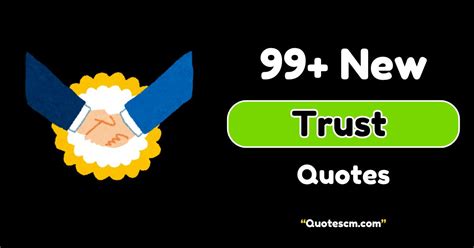 trust quotes  inspire loyalty  honesty