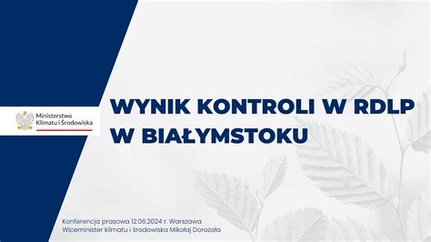 Konferencja Prasowa Ws Wynik W Kontroli W Rdlp W Bia Ymstoku Youtube