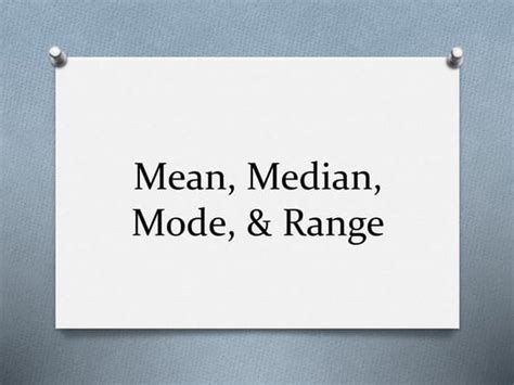 3.3 Mean, Median, Mode, Formulas