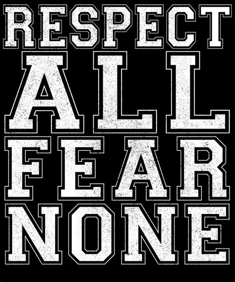 Respect All Fear None Digital Art By Jacob Zelazny Pixels