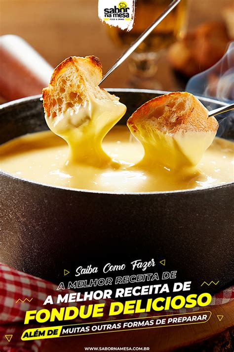 Receitas De Fondue Doce E Salgado Combina Es Para Uma Noite