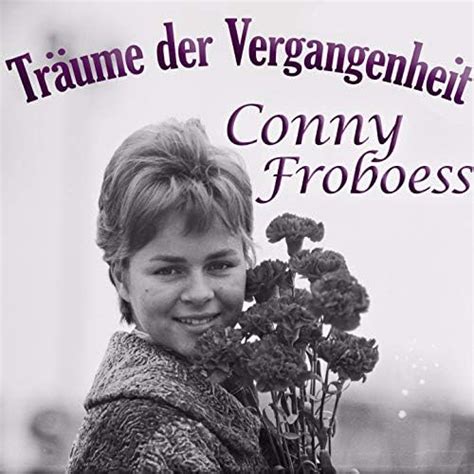 Tr Ume Der Vergangenheit Von Conny Froboess Bei Amazon Music Amazon De