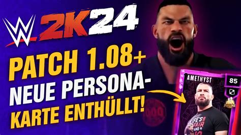 WWE 2K24 Patch 1 08 eine NEUE Persona Karte wurde enthüllt YouTube