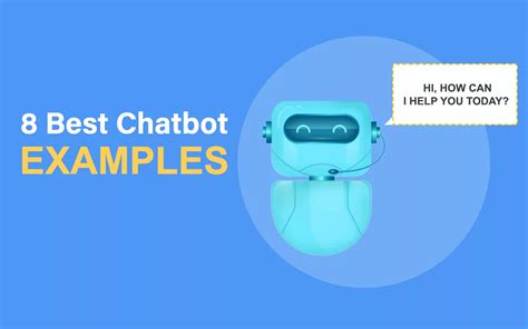 8 Most Impressive Chatbot Examples To Inspire You In 2024 Ebotify