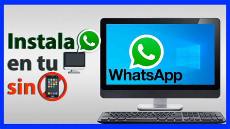 C Mo Tener Whatapp En La Pc Sin Celular Inteligente Whatsappenpc