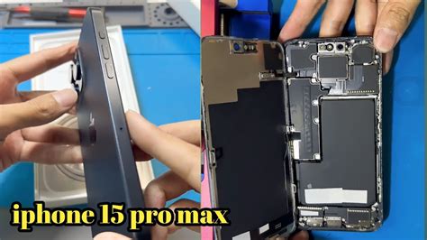 Iphone 15 Pro Max Teardown Chimeng Technology Kh Youtube