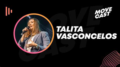 Movecast Talita Vasconcelos Youtube