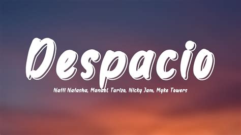 Despacio Natti Natasha Manuel Turizo Nicky Jam Myke Towers Lyrics