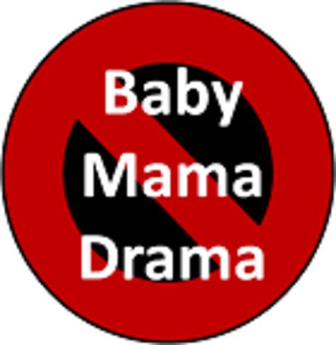 Brilliant Tips About How To Handle Baby Mama Drama - Policebaby25