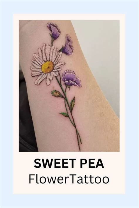 Sweet Pea Flower Tattoos | Daisy tattoo, Flower tattoo, Birth flower ...