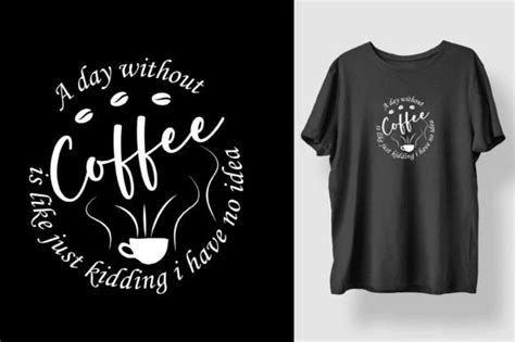 Coffee T Shirt Design Graphic By Creative T Shirt Design · Creative Fabrica