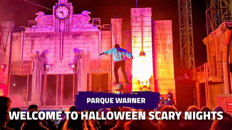 Show Welcome To Halloween Scary Nights Parque Warner Youtube