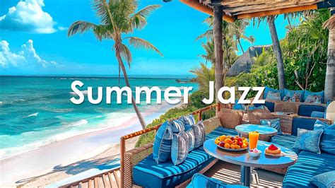 Beach Jazz Ambience On Tropical Islands Soothing Maldives Waves