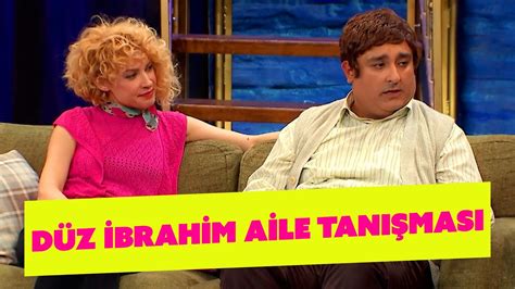 Düz İbrahim Aile Tanışması 335 Bölüm Güldür Güldür Show YouTube