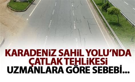 Karadeniz Sahil Yolu Nda Korkutan G R Nt Ler Trabzon Haber Haber