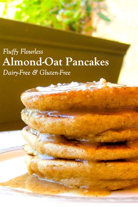 Fluffy Flourless Almond Oat Pancakes Recipe Dairy Free And Gluten Free