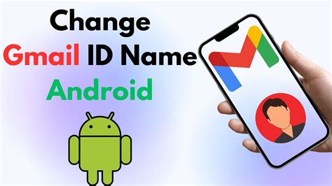 How To Change Gmail Id Name In Mobile How To Change Gmail Id Name In