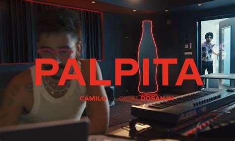 Camilo X Diljit Dosanjh Palpita Coke Studio Music Video 2023 IMDb