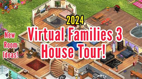 NEW 2024 House Tour Virtual Families 3 New Room Ideas YouTube