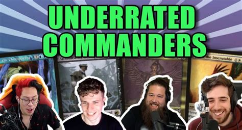 Commander Clash Podcast The Best Underrated Commanders