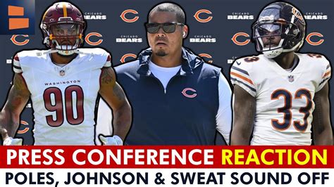 Chicago Bears Press Conferences Reaction Ryan Poles Jaylon Johnson