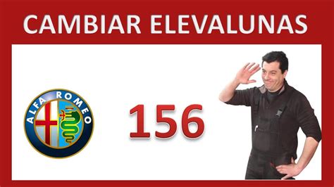 Cambiar Elevalunas Alfa Romeo Youtube