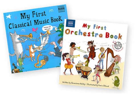 My First Classical Music And Orchestra Books And Cds Set Set Includes My First Classical Music