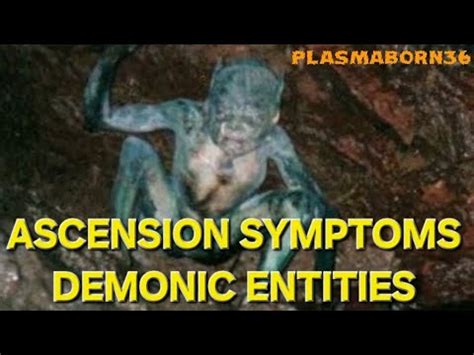 ASCENSION SYMPTOMS AND DEMONIC ENTITIES YouTube