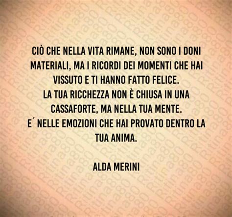 Ci Che Nella Vita Rimane Non Sono I Doni Materiali Ma I Ricordi Dei