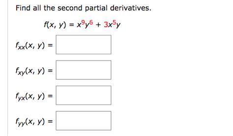 Solved Ind All The Second Partial Derivatives F X Y Chegg