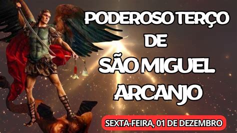 Poderoso Ter O De S O Miguel Arcanjo Sexta Feira De Dezembro