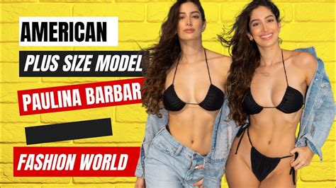 Meet Plus Size Model Paulina Barbar From The United States A Model