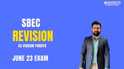 Sbec Marathon Revision Cs Executive June Youtube