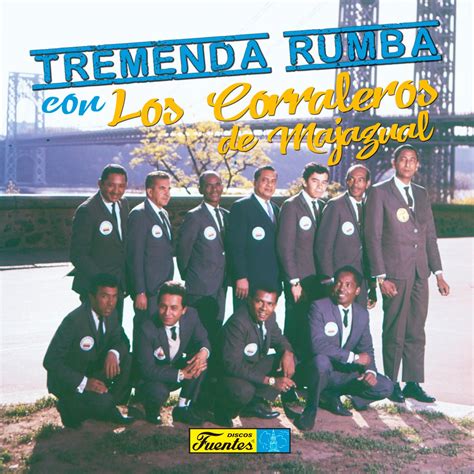 Tremenda Rumba Con los Corraleros de Majagual álbum de Los Corraleros