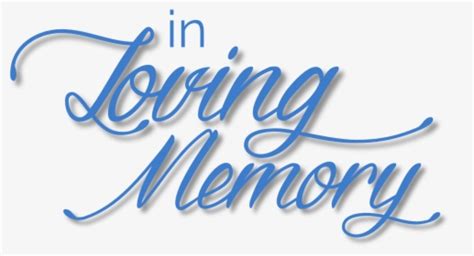 Loving Memory Of Png Transparent Png Transparent Png Image Pngitem