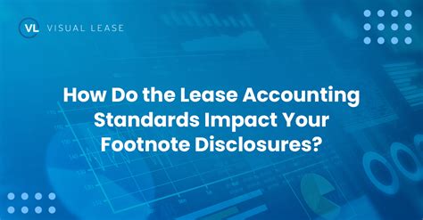 How Do The Lease Accounting Standards Impact Your Footnote Disclosures