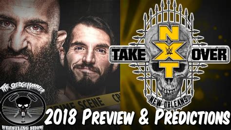 Wwe Nxt Takeover New Orleans Full Match Card Preview Predictions