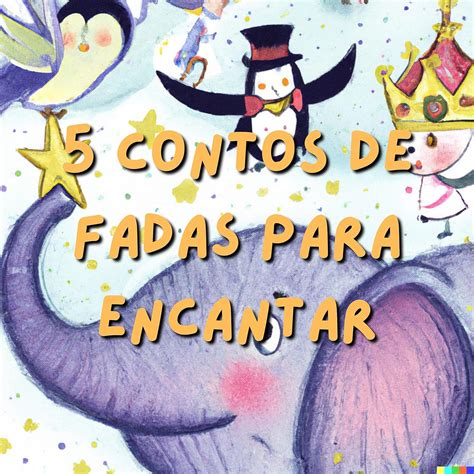 Conto De Encantamento - Cinco Contos de Fadas para Encantar eBook : Divertida Kids, Leitura ...