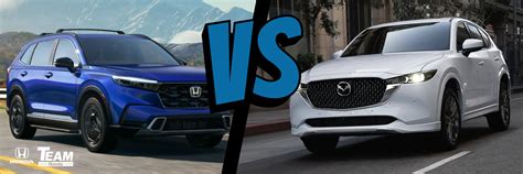 Honda Cr V Vs Mazda Cx Which Suv Is Right For You Team Honda