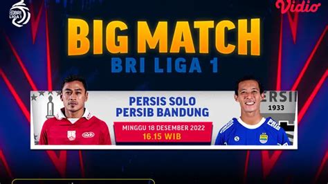 Link Live Streaming Big Match BRI Liga 1 Persis Solo Vs Persib Bandung