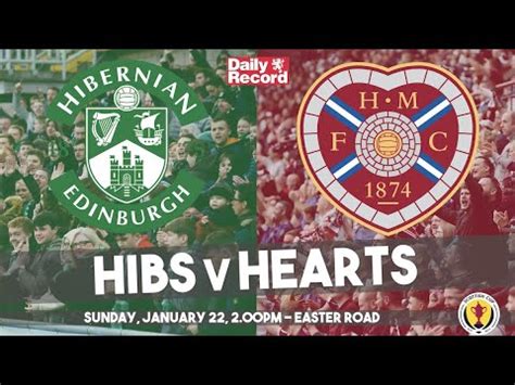 Hibs V Hearts Team News TV And Live Stream Details For Edinburgh Derby