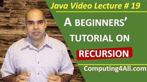 Java Lecture 19 A Beginners Tutorial On Recursion Youtube