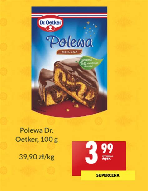 Promocja Dr Oetker Polewa G W Biedronka