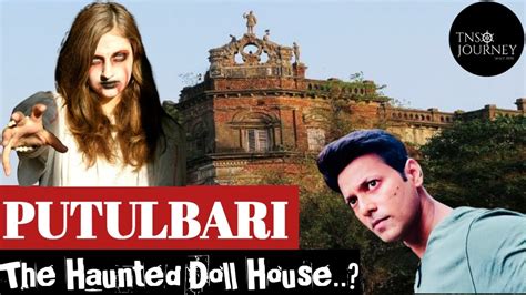 Putulbari The Haunted Dollhouse Kolkata Tnsjourney Youtube