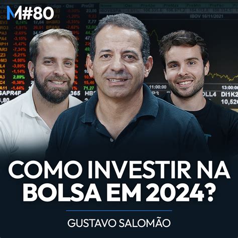 Bolsa De Valores 2024 Riscos E Grandes Oportunidades De Investimento