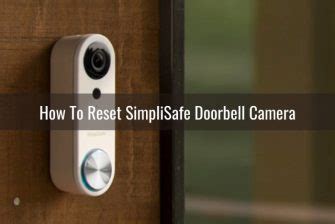 How To Reset SimpliSafe Doorbell Ready To DIY