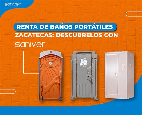 Renta de baños portátiles Zacatecas Descúbrelos en Saniver