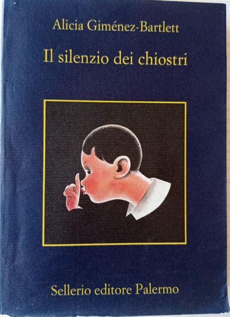 Alicia Gimenez Bartlett Il Silenzio Dei Chiostri Usato Il Volo