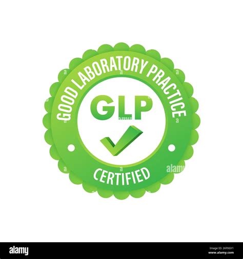 GLP Good Laboratory Practice Certified Sign Label Vector Stock