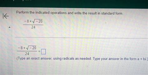 Solved Perform The Indicated Operations And Write The Result In